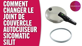 Comment changer le joint de couvercle dun autocuiseur Sicomatic Silit [upl. by Llednov798]