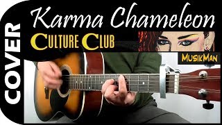 KARMA CHAMELEON 🦎  Culture Club  GUITAR Cover  MusikMan N°147 [upl. by Harleigh]