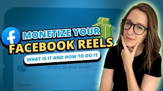 Facebook Reels Monetization How to Get Started [upl. by Agnot]