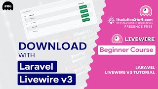 Download File in Laravel Livewire 3  EP 6 [upl. by Anairuy]