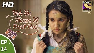 Yeh Un Dinon Ki Baat Hai  Ep 14  Webisode  22nd September 2017 [upl. by Rosita499]