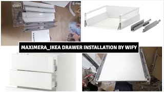 IKEA MAXIMERA DRAWER INSTALLATION BY WIFY TEAM ikea diy [upl. by Zoila]