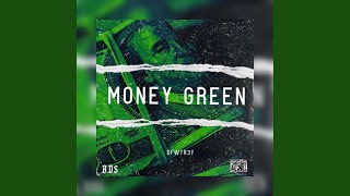 Money Green [upl. by Pricilla288]