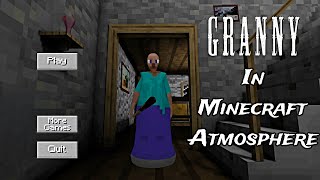 Granny v181  But In Minecraft Atmosphere [upl. by Armmat]