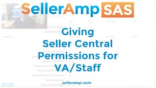 Setting Seller Central User Permissions [upl. by Mikahs877]