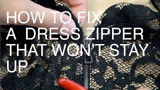 How to Fix a Dress Zipper That Wont Stay Up [upl. by Adiv49]