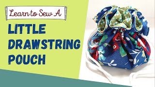 Little Drawstring Pouch Sewing Tutorial [upl. by Ntisuj630]