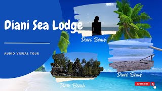 Diani Sea Lodge An AudioVisual Tour  Hotel amp Resort Feature [upl. by Waylon]