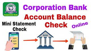 Corporation Bank Account Balance Check Online  corporation bank mini statement check online [upl. by Darren52]