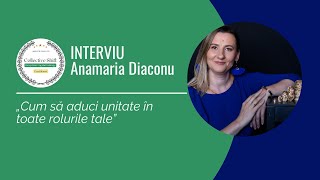 Interviu Anamaria Diaconu [upl. by Beller]