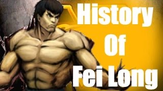 History Of Fei Long Street Fighter V [upl. by Pedersen]