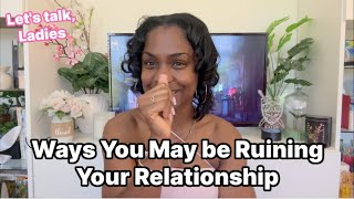 Girl Talk How You Can Be A Better Woman for your ManPartner [upl. by Jaycee915]