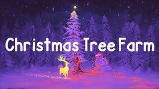 Taylor Swift  Christmas Tree Farm Lyrics [upl. by Nessnaj96]