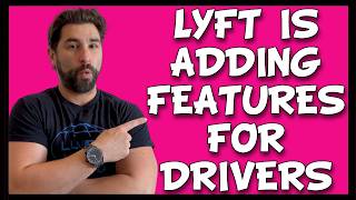 Lyft is Adding NEW Features for Lyft Drivers [upl. by Presber]