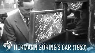 Hermann Görings Car Vehicle of a Nazi Criminal 1953  British Pathé [upl. by Ailaht657]