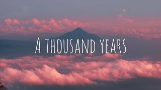 A Thousand years by Christina Perri lyrical song [upl. by Dannye]