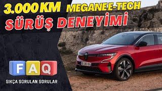 Megane E Tech 3000 Km kullanım Tüketim ve Değerlendirmeler [upl. by Euqinotna342]