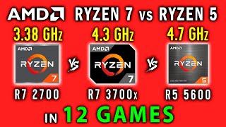 Ryzen 7 2700 vs Ryzen 7 3700x vs Ryzen 5 5600 Test in 12 Games  AMD Ryzen 7 vs Ryzen 5 Battle [upl. by Goldshell]