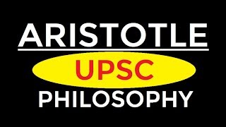 Aristotle  Western Philosophy  P1  UPSC  Aristotle Form And Matter  Actuality And Potentiality [upl. by Arahsat112]