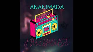 J Bellhouse  Ananimada Official Audio [upl. by Ahsirtak]