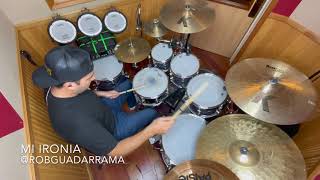 Mi Ironia Los Bukis drum cover Roberto Guadarrama II [upl. by Kinghorn299]