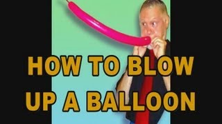 How to blow up a balloon [upl. by Dilan325]