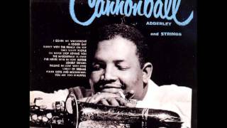 Cannonball Adderley  A Foggy Day [upl. by Ellennod]