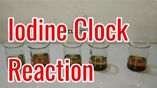 Iodine Clock Reaction full explanation including chemical kinetics [upl. by Carlita]