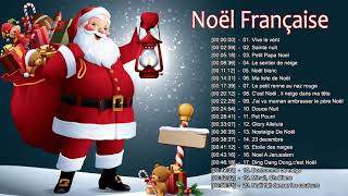 Musique de Noel en Francais 2024 ❄️ Compilation Chansons de Noel ❄️ Joyeux Noel et Bonne Année 2024 [upl. by Varney]