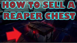 How to sell a reapers chest in sea of thieves [upl. by Trev833]