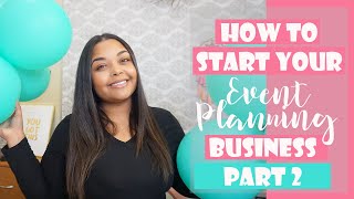 How to START  RUN your Event Planning Business [upl. by Brantley]