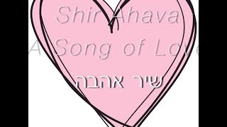 Shir Ahava  שיר אהבה  Hebrew Worship [upl. by Jojo268]