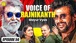 Meet the Voice of RAJNIKANTH Sir  TMMS Ep56 [upl. by Nhguahs]