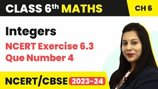 NCERT Exercise 63  Question Number 4  Integers  Class 6 Maths [upl. by Micco]