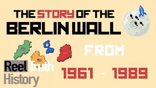 The World Beyond The Berlin Wall  History Documentary  Reel Truth History [upl. by Iruyas931]