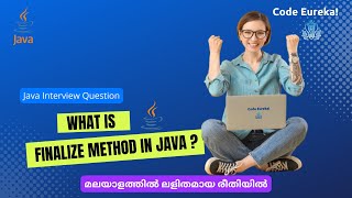 Finalize Method in Java Explained  Java Tutorial for Beginners  Code Eureka 👨‍💻 [upl. by Alathia]