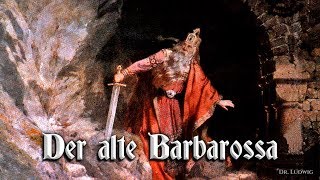 Der alte Barbarossa German balladeEnglish translation [upl. by Elleron459]