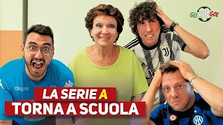 LA SERIE A TORNA a SCUOLA [upl. by Eob]