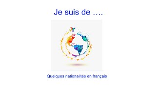 Je suis de  Quelques nationalités en français [upl. by Camus915]