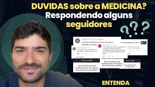 Respondendo dúvidas sobre a Medicina [upl. by Niu660]