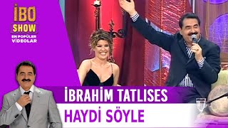 Haydi Söyle  İbrahim Tatlıses amp Gülben Ergen Düet [upl. by Airetnuhs450]