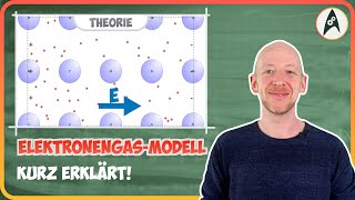 Das ElektronengasModell  Lerne Elektronik [upl. by Eidak]