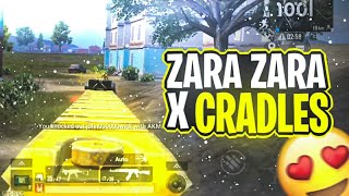 ZARA ZARA X CRADLES  BGMI MONTAGE  MOUT GAMER [upl. by Alliw408]