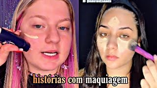 Histórias com maquiagem [upl. by Rusticus249]