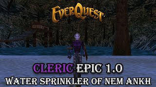 Everquest  Cleric Epic 10  Water Sprinkler of Nem Ankh [upl. by Aleydis119]