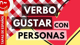 Verbo GUSTAR con personas [upl. by Odicalp]