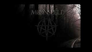 Moonspell  Ill See You In My Dreams [upl. by Isak]