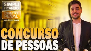 CONCURSO DE PESSOAS aula completa Direito Penal Parte Geral [upl. by Sukramaj]