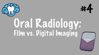 Oral Radiology  Film vs Digital Imaging  INBDE ADAT [upl. by Eyssej902]