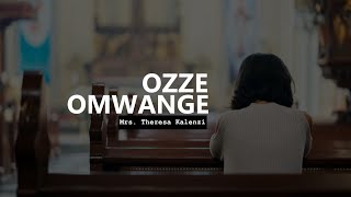 Ozze Omwange  Mrs Theresa Kalenzi MTO 133 [upl. by Acinorav969]